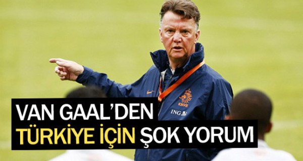 Van Gaal'den ok Trkiye yorumu!